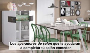 Los aparadores de salón que te ayudarán a completar tu salón comedor