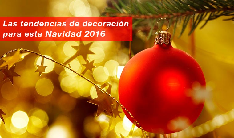 Las tendencias de decoración para esta Navidad 2016