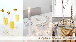 Cómo decorar la mesa del comedor para Fin de Año - Copas Velas