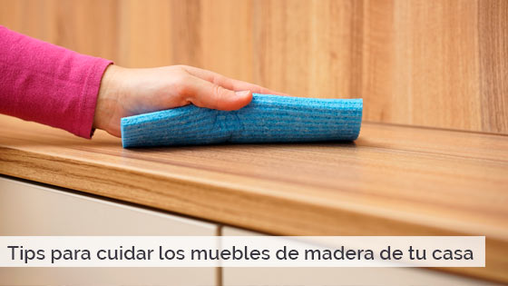 tips-cuidado-muebles-madera-casa