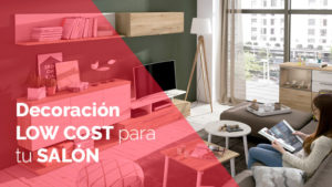Decoración Low Cost para tu Salón