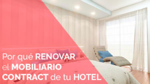 Mobiliario-Contract-HOTEL